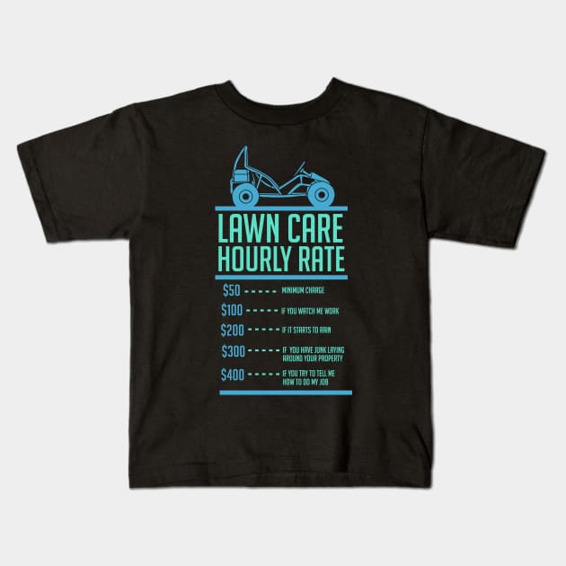 Lawn Mowing - Lawn Care Hourly Rate Kids T-Shirt by Shiva121